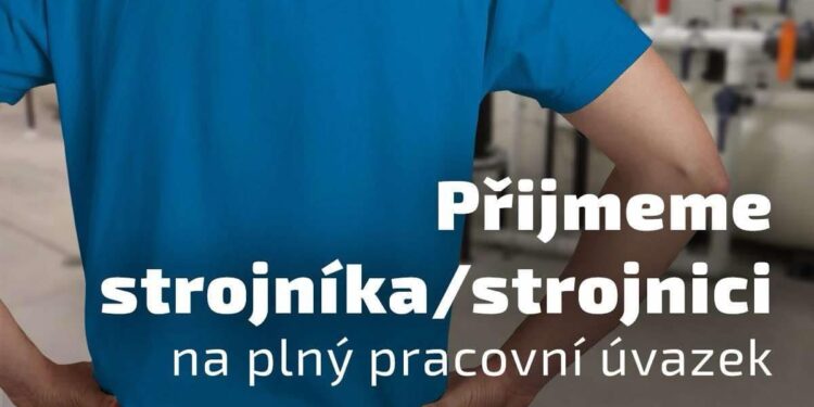 PRACOVNÍ PŘÍLEŽITOST – HLEDÁ SE STROJNÍK